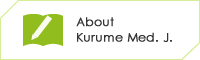 about kurume med.j