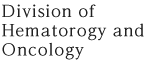 Division of Hematorogy and Oncology Group